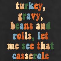 Turkey Gravy Beans And Rolls Funny Thanksgiving 11oz C Handle Ceramic Mug