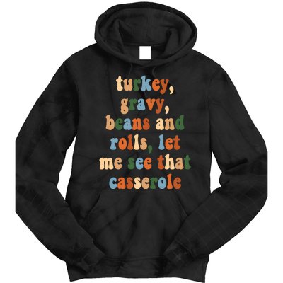 Turkey Gravy Beans And Rolls Funny Thanksgiving Tie Dye Hoodie