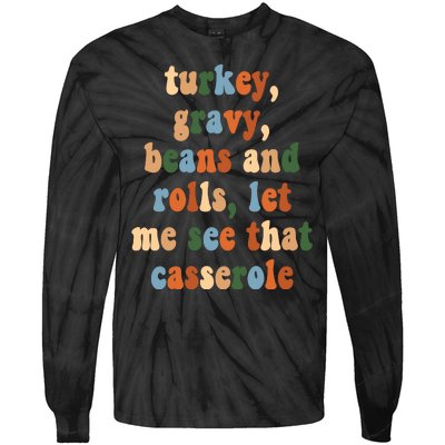 Turkey Gravy Beans And Rolls Funny Thanksgiving Tie-Dye Long Sleeve Shirt