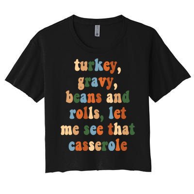 Turkey Gravy Beans And Rolls Funny Thanksgiving Women's Crop Top Tee