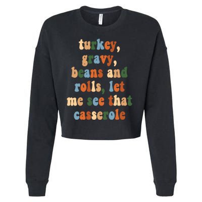 Turkey Gravy Beans And Rolls Funny Thanksgiving Cropped Pullover Crew