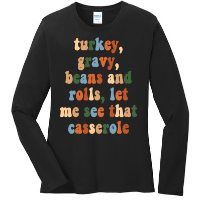 Turkey Gravy Beans And Rolls Funny Thanksgiving Ladies Long Sleeve Shirt