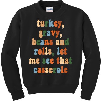 Turkey Gravy Beans And Rolls Funny Thanksgiving Kids Sweatshirt