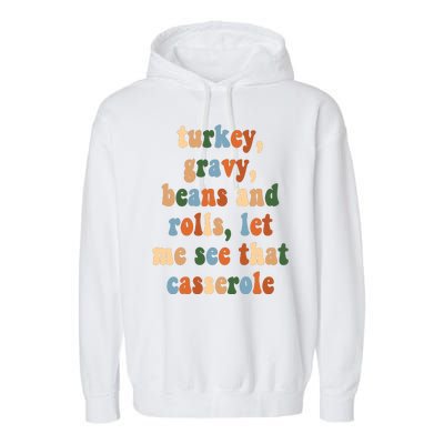 Turkey Gravy Beans And Rolls Funny Thanksgiving Garment-Dyed Fleece Hoodie