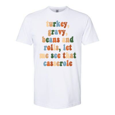 Turkey Gravy Beans And Rolls Funny Thanksgiving Softstyle CVC T-Shirt