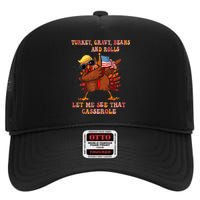 Turkey Gravy Beans And Rolls Casserole Funny Thanksgiving High Crown Mesh Back Trucker Hat