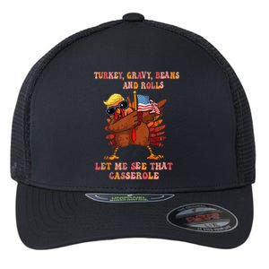 Turkey Gravy Beans And Rolls Casserole Funny Thanksgiving Flexfit Unipanel Trucker Cap