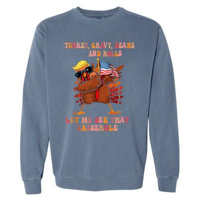 Turkey Gravy Beans And Rolls Casserole Funny Thanksgiving Garment-Dyed Sweatshirt