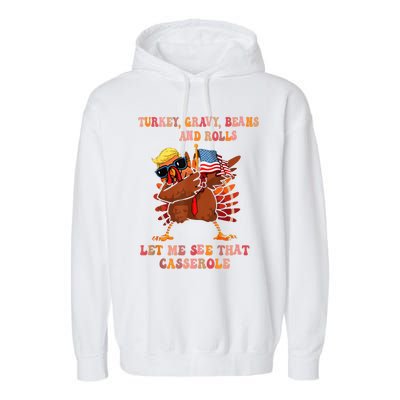 Turkey Gravy Beans And Rolls Casserole Funny Thanksgiving Garment-Dyed Fleece Hoodie