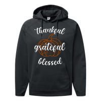 Thankful Grateful Blessed Pumpkin Fall Performance Fleece Hoodie