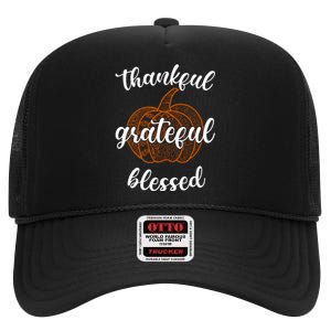 Thankful Grateful Blessed Pumpkin Fall High Crown Mesh Back Trucker Hat