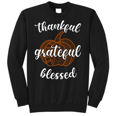 Thankful Grateful Blessed Pumpkin Fall Tall Sweatshirt