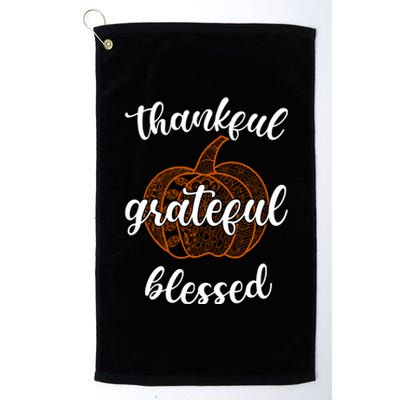 Thankful Grateful Blessed Pumpkin Fall Platinum Collection Golf Towel