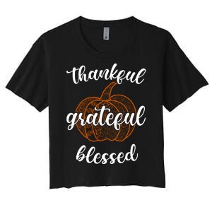 Thankful Grateful Blessed Pumpkin Fall Women's Crop Top Tee