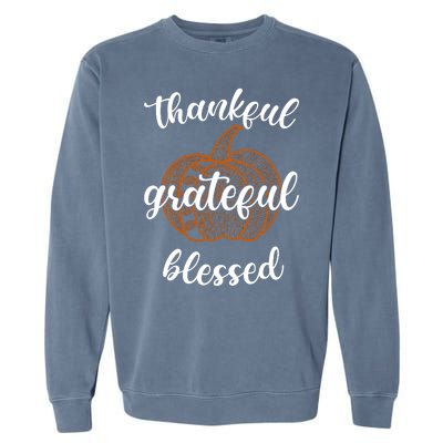 Thankful Grateful Blessed Pumpkin Fall Garment-Dyed Sweatshirt