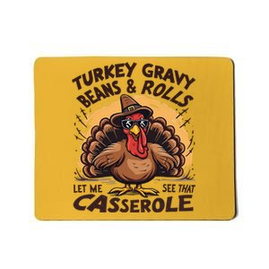 Turkey Gravy Beans And Rolls Casserole Funny Thanksgiving Mousepad