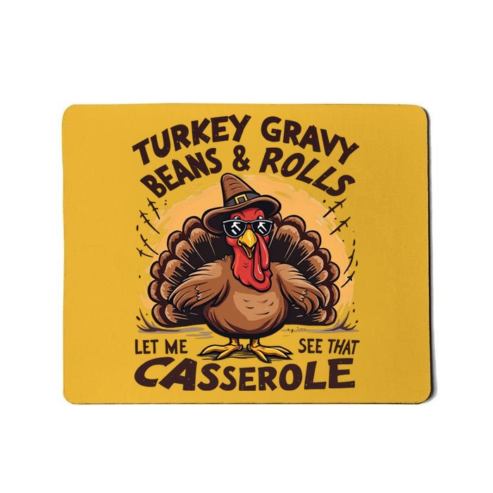 Turkey Gravy Beans And Rolls Casserole Funny Thanksgiving Mousepad