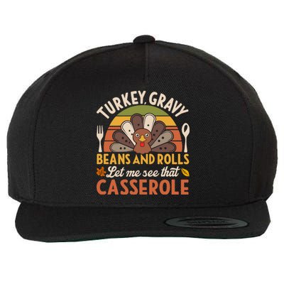 Turkey Gravy Beans And Rolls Let Me See That Casserole Family Thanksgiving Wool Snapback Cap