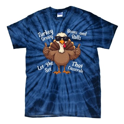 Turkey Gravy Beans And Rolls Casserole Funny Thanksgiving Tie-Dye T-Shirt