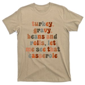 Turkey Gravy Beans And Rolls Let Me See That Casserole T-Shirt