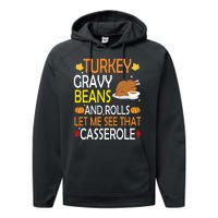 Turkey Gravy Beans And Rolls Let Me See That Casserole Performance Fleece Hoodie