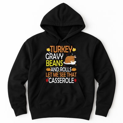 Turkey Gravy Beans And Rolls Let Me See That Casserole Hoodie