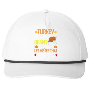 Turkey Gravy Beans And Rolls Let Me See That Casserole Snapback Five-Panel Rope Hat