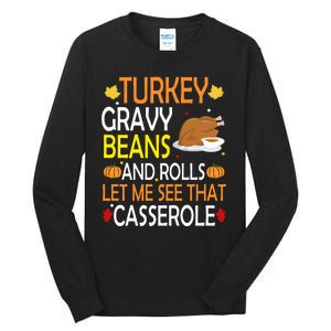 Turkey Gravy Beans And Rolls Let Me See That Casserole Tall Long Sleeve T-Shirt