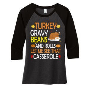 Turkey Gravy Beans And Rolls Let Me See That Casserole Women's Tri-Blend 3/4-Sleeve Raglan Shirt