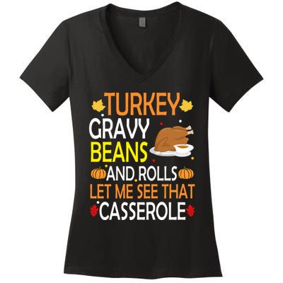 Turkey Gravy Beans And Rolls Let Me See That Casserole Women's V-Neck T-Shirt
