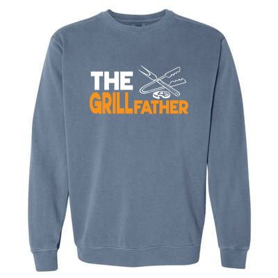 The Grillfather Bbq Griller Smoker Funny Barbecue Chef Dad Funny Gift Garment-Dyed Sweatshirt