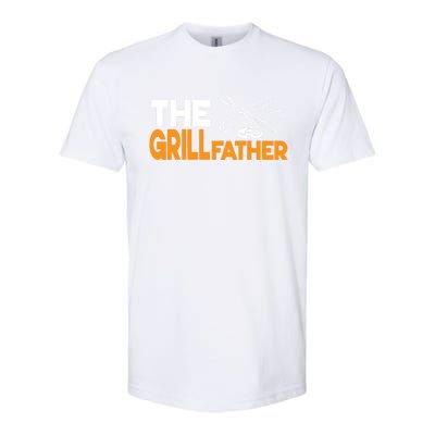 The Grillfather Bbq Griller Smoker Funny Barbecue Chef Dad Funny Gift Softstyle CVC T-Shirt