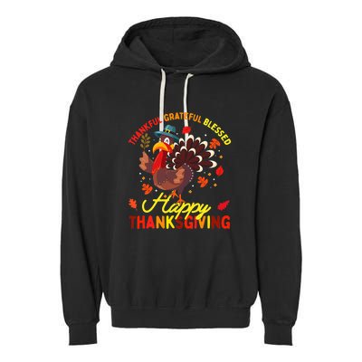 Thankful Grateful Blessed Thanksgiving Turkey Garment-Dyed Fleece Hoodie