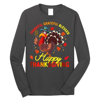 Thankful Grateful Blessed Thanksgiving Turkey Long Sleeve Shirt