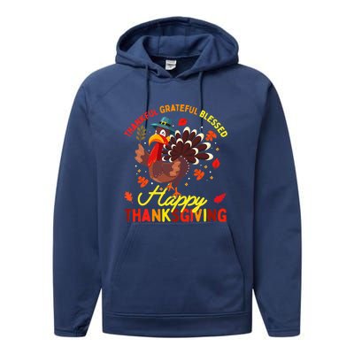 Thankful Grateful Blessed Thanksgiving Turkey Performance Fleece Hoodie