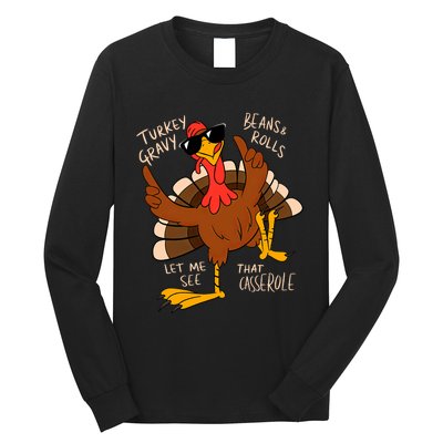 Turkey Gravy Beans And Rolls Casserole Funny Thanksgiving Long Sleeve Shirt