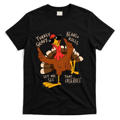 Turkey Gravy Beans And Rolls Casserole Funny Thanksgiving T-Shirt