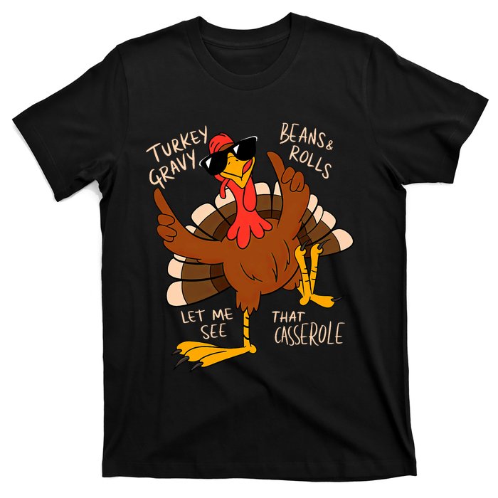 Turkey Gravy Beans And Rolls Casserole Funny Thanksgiving T-Shirt