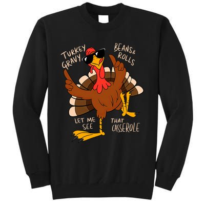 Turkey Gravy Beans And Rolls Casserole Funny Thanksgiving Tall Sweatshirt