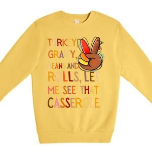 Turkey Gravy Beans And Rolls Let Me See That Casserole Premium Crewneck Sweatshirt