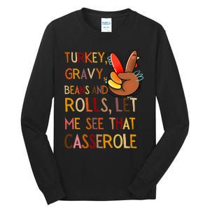 Turkey Gravy Beans And Rolls Let Me See That Casserole Tall Long Sleeve T-Shirt