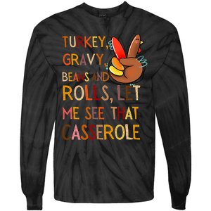 Turkey Gravy Beans And Rolls Let Me See That Casserole Tie-Dye Long Sleeve Shirt