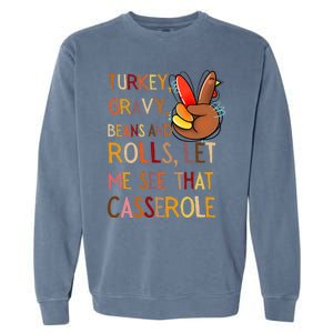 Turkey Gravy Beans And Rolls Let Me See That Casserole Garment-Dyed Sweatshirt