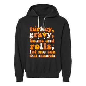 Turkey Gravy Beans & Rolls Casserole Thanksgiving Funny Cute Garment-Dyed Fleece Hoodie