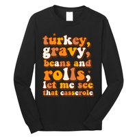 Turkey Gravy Beans & Rolls Casserole Thanksgiving Funny Cute Long Sleeve Shirt