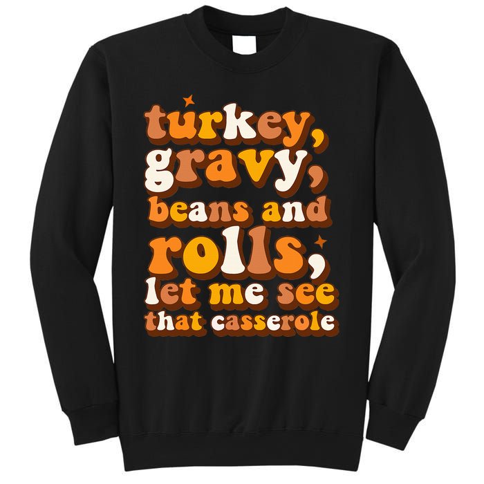 Turkey Gravy Beans & Rolls Casserole Thanksgiving Funny Cute Sweatshirt