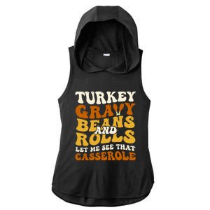 Turkey Gravy Beans And Rolls Let Me See That Casserole Funny Ladies PosiCharge Tri-Blend Wicking Draft Hoodie Tank