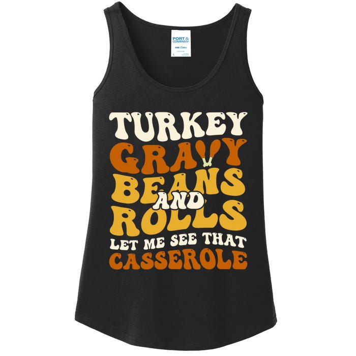 Turkey Gravy Beans And Rolls Let Me See That Casserole Funny Ladies Essential Tank