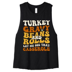 Turkey Gravy Beans And Rolls Let Me See That Casserole Funny Women's Racerback Cropped Tank