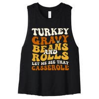 Turkey Gravy Beans And Rolls Let Me See That Casserole Funny Women's Racerback Cropped Tank